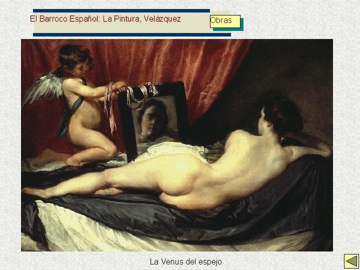 El Barroco Español: La Pintura, Velázquez Obras La Venus del espejo 