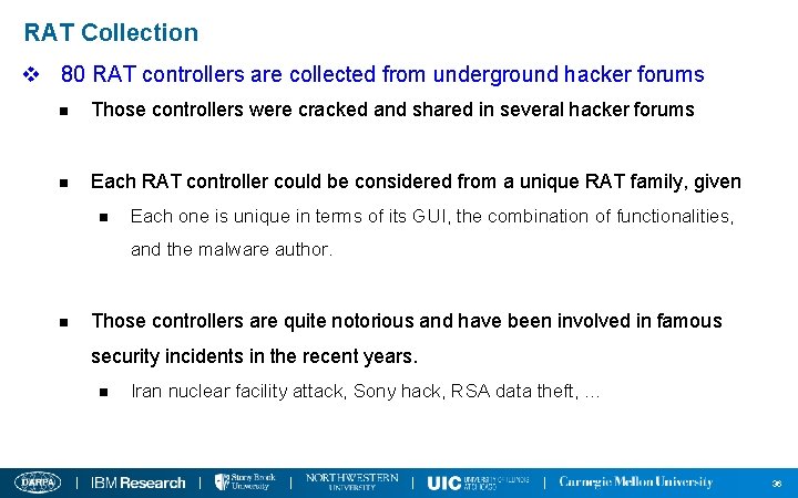 RAT Collection v 80 RAT controllers are collected from underground hacker forums n Those