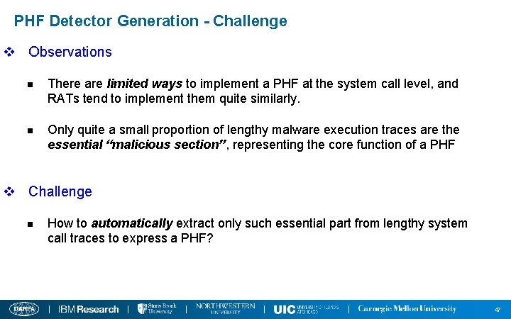 PHF Detector Generation - Challenge v Observations n There are limited ways to implement