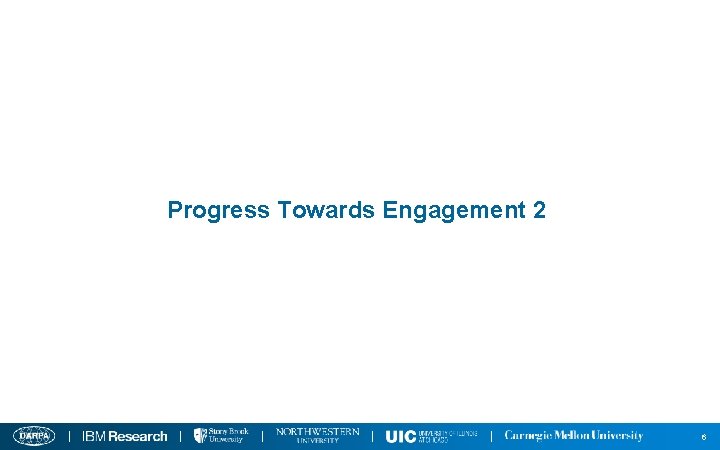 Progress Towards Engagement 2 6 