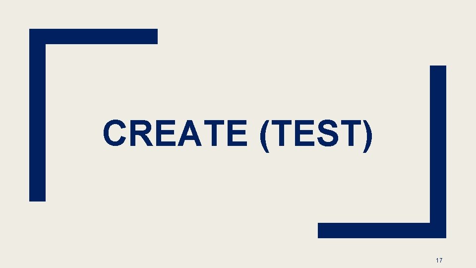 CREATE (TEST) 17 