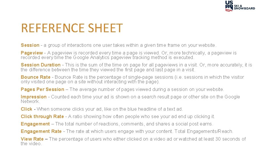 REFERENCE SHEET Session - a group of interactions one user takes within a given REFERENCE SHEET Session - a group of interactions one user takes within a given