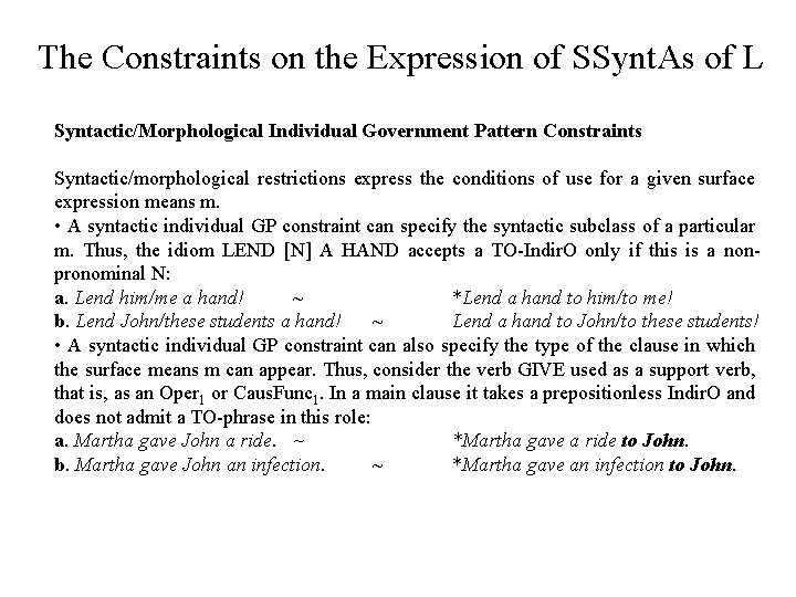 The Constraints on the Expression of SSynt. As of L Syntactic/Morphological Individual Government Pattern