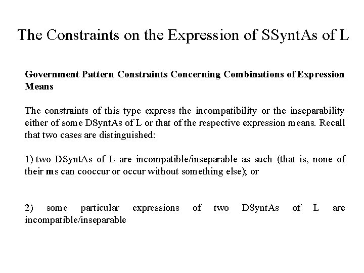 The Constraints on the Expression of SSynt. As of L Government Pattern Constraints Concerning