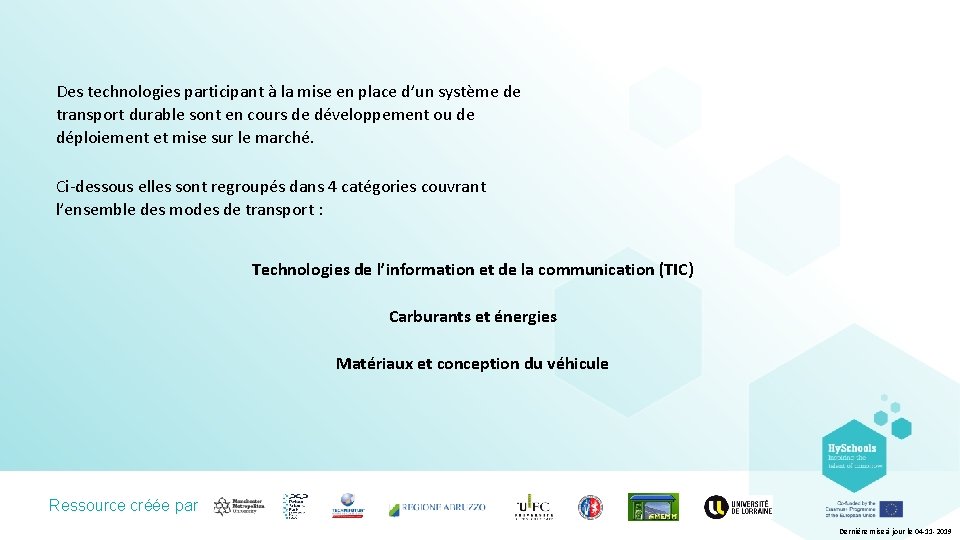 Des technologies participant à la mise en place d’un système de transport durable sont