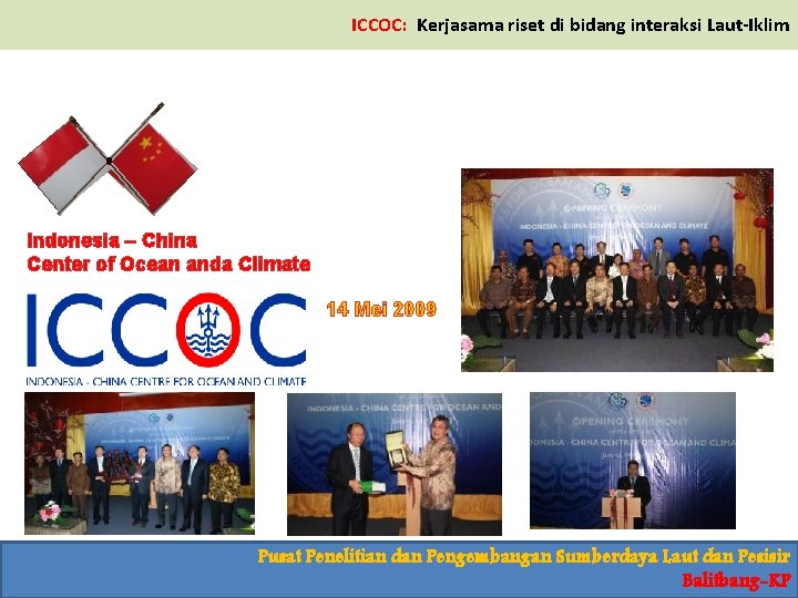 ICCOC: Kerjasama riset di bidang interaksi Laut-Iklim Indonesia – China Center of Ocean anda