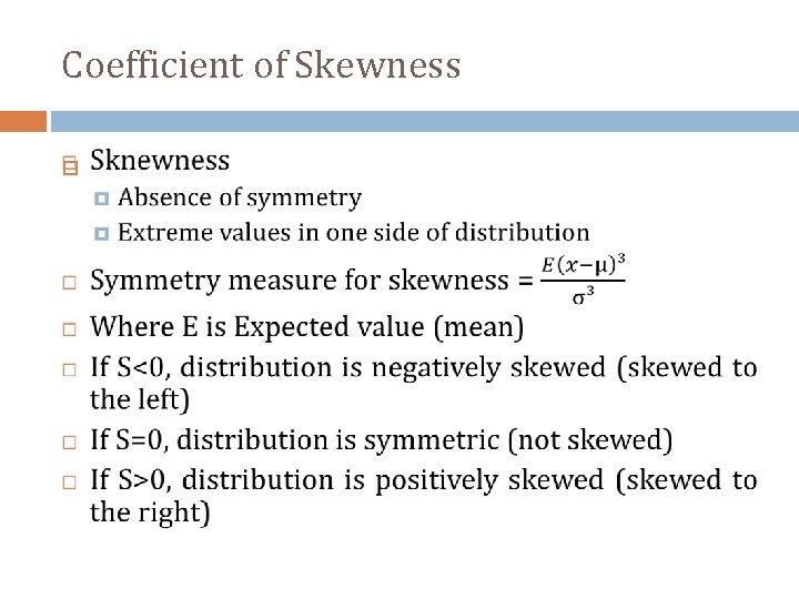 Coefficient of Skewness 