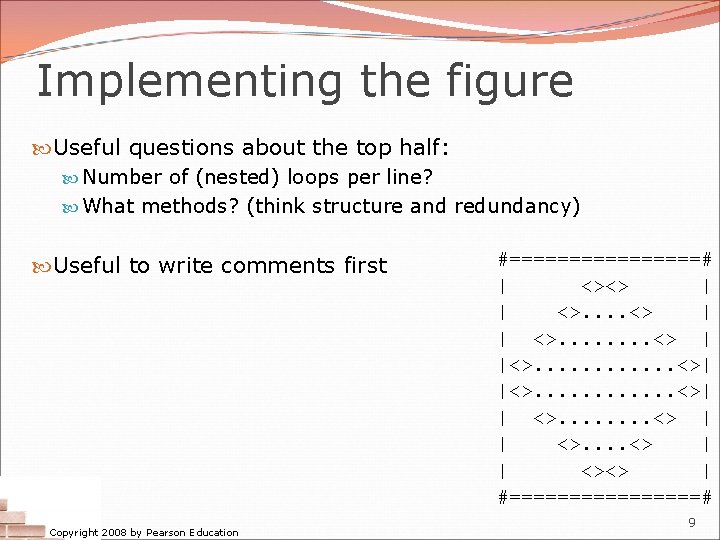 Implementing the figure Useful questions about the top half: Number of (nested) loops per