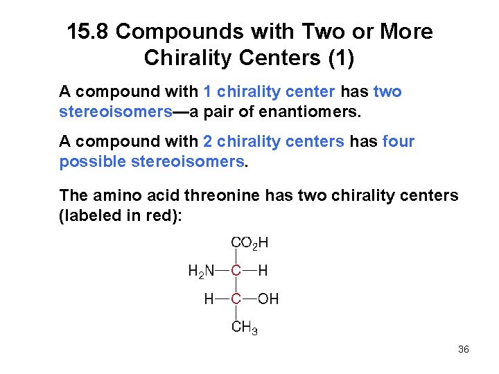 15. 8 Compounds with Two or More Chirality Centers (1) A compound with 1