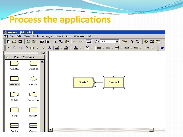 Process the applications 