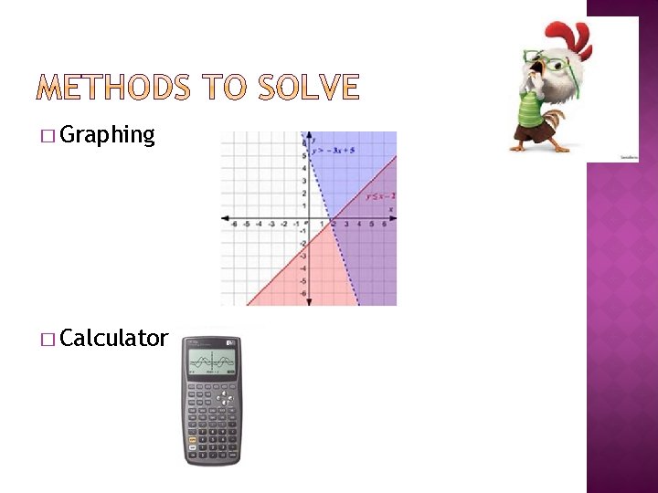 � Graphing � Calculator 