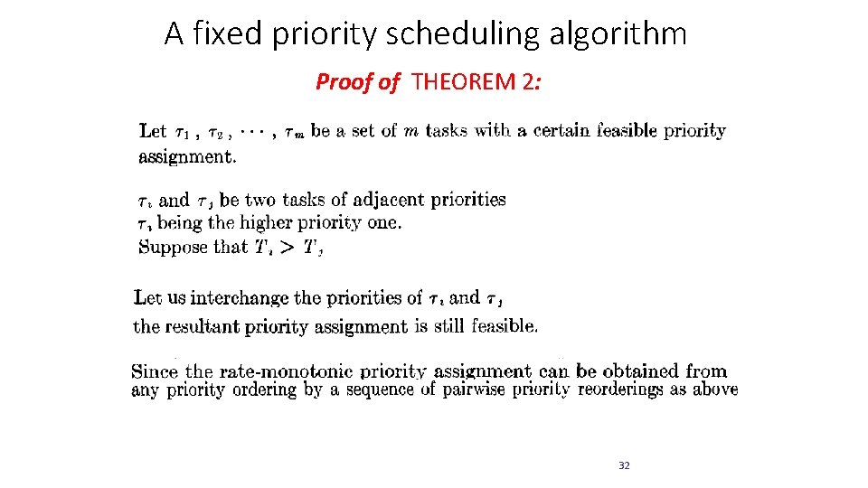 A fixed priority scheduling algorithm Proof of THEOREM 2: 32 