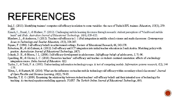 Inal, S. (2015). Identifying trainees' computer self-efficacy in relation to some variables: the case