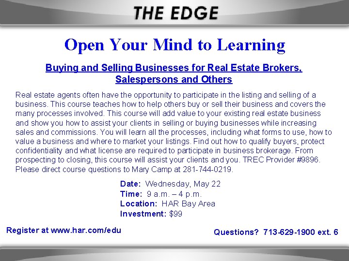 Open Your Mind to Learning Buying and Selling Businesses for Real Estate Brokers, Salespersons
