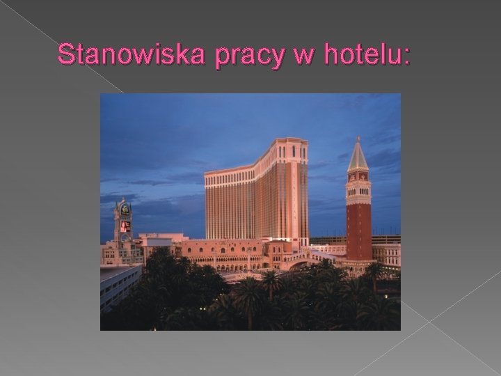 Stanowiska pracy w hotelu: 