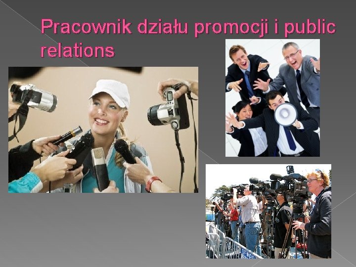 Pracownik działu promocji i public relations 