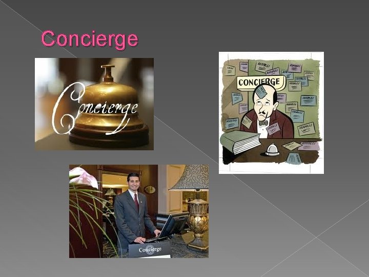 Concierge 