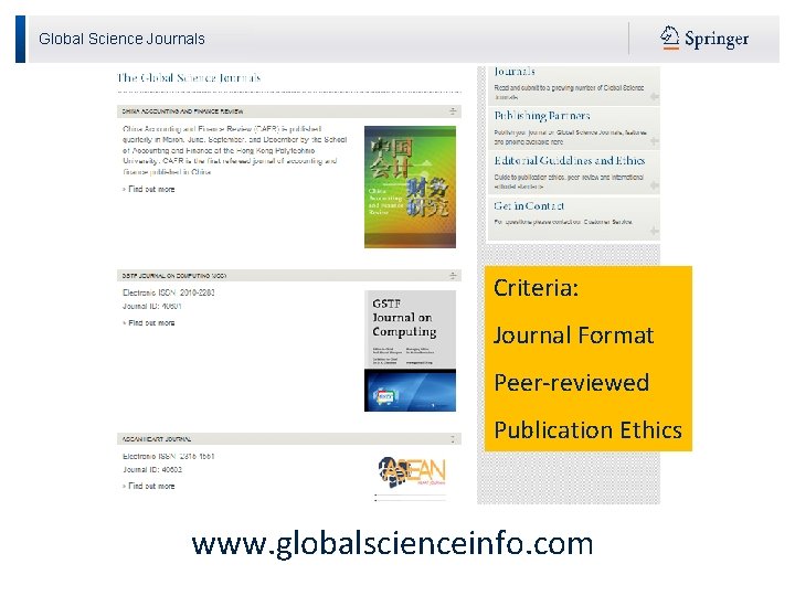 Global Science Journals Criteria: Journal Format Peer-reviewed Publication Ethics www. globalscienceinfo. com 
