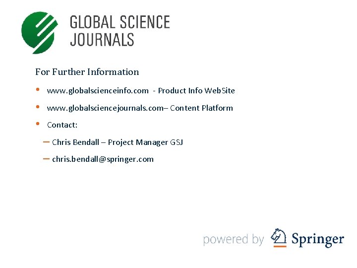 Global Science Journals For Further Information • • • www. globalscienceinfo. com - Product