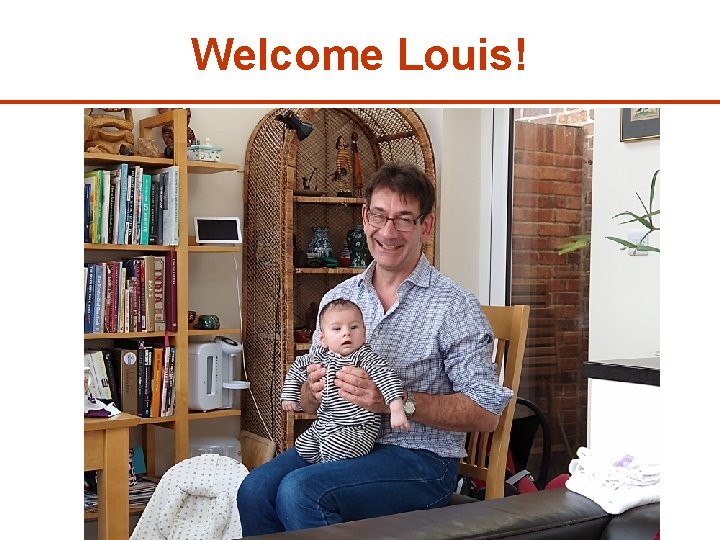 Welcome Louis! 29 