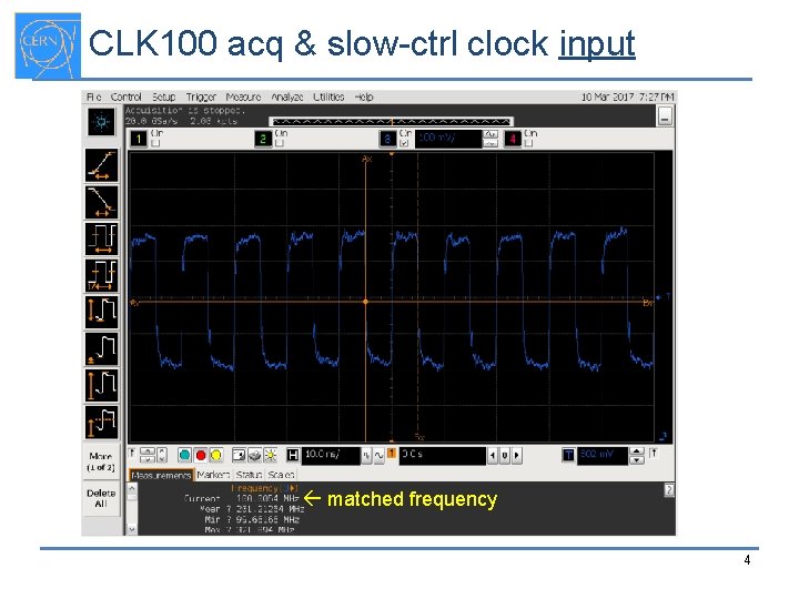 CLK 100 acq & slow-ctrl clock input matched frequency 4 