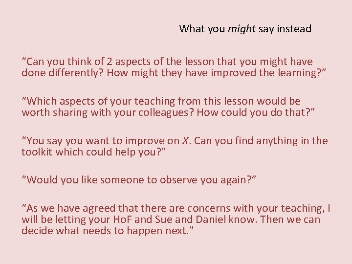 What you might say instead “Can you think of 2 aspects of the lesson