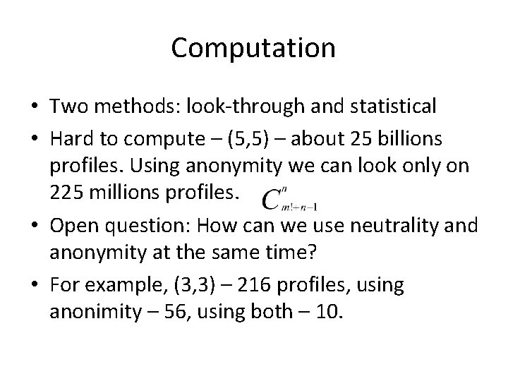 Computation • Two methods: look-through and statistical • Hard to compute – (5, 5)