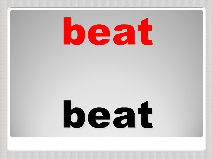 beat 