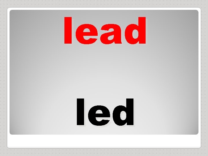 lead led 