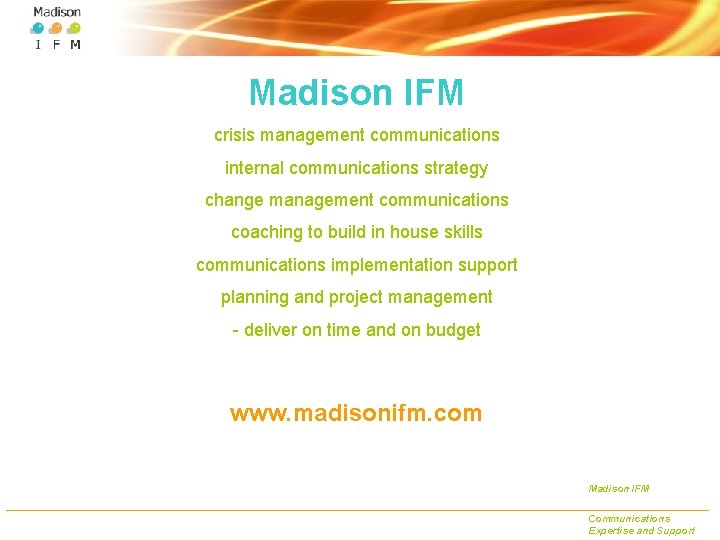 Madison IFM crisis management communications internal communications strategy change management communications coaching to build
