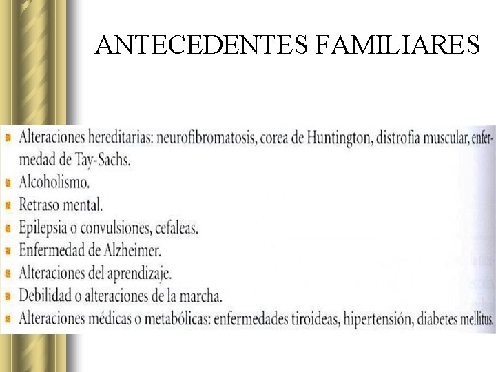 ANTECEDENTES FAMILIARES 