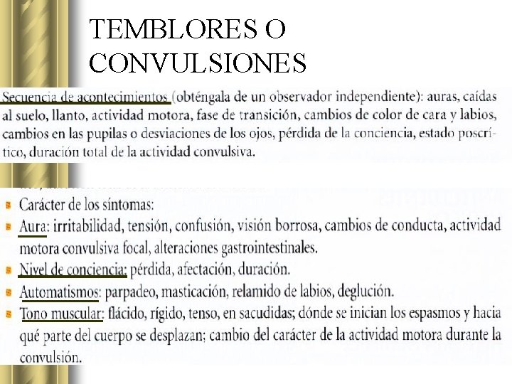 TEMBLORES O CONVULSIONES 