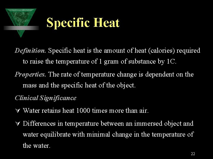 Specific Heat Definition. Specific heat is the amount of heat (calories) required to raise