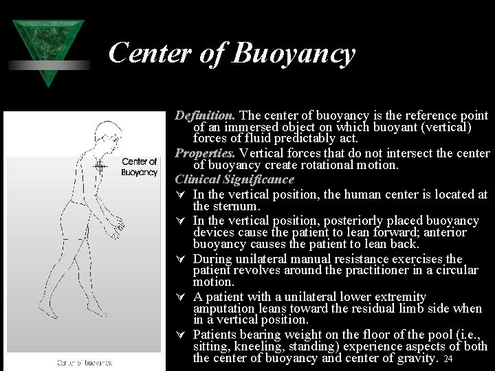 Center of Buoyancy Definition. The center of buoyancy is the reference point of an
