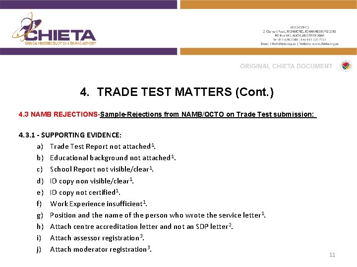 4. TRADE TEST MATTERS (Cont. ) 4. 3 NAMB REJECTIONS-Sample-Rejections from NAMB/QCTO on Trade
