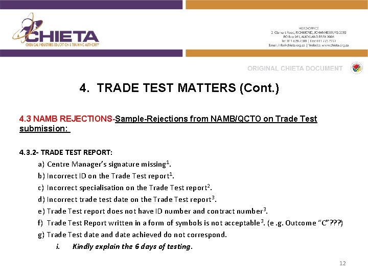 4. TRADE TEST MATTERS (Cont. ) 4. 3 NAMB REJECTIONS-Sample-Rejections from NAMB/QCTO on Trade