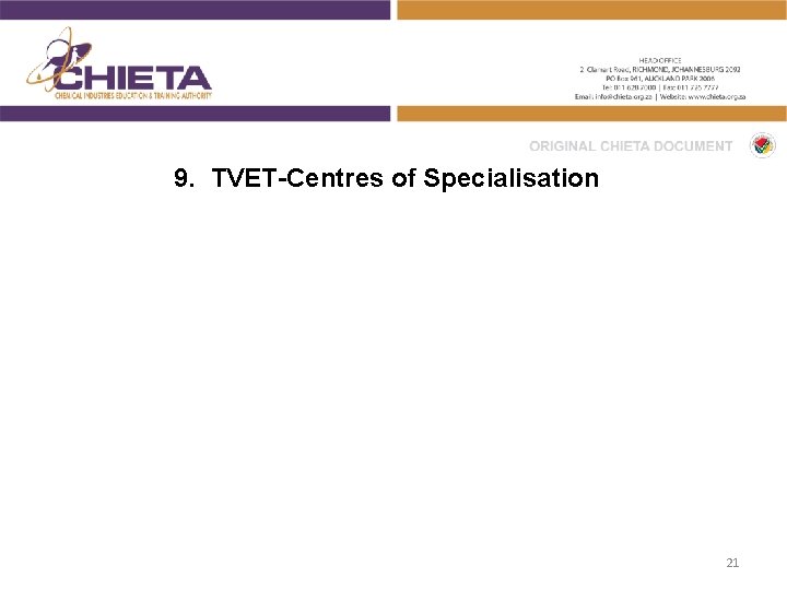 9. TVET-Centres of Specialisation 21 