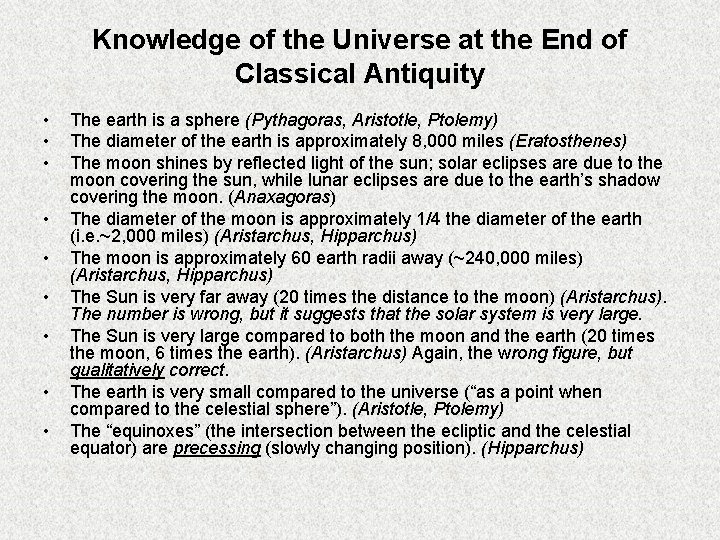 Knowledge of the Universe at the End of Classical Antiquity • • • The
