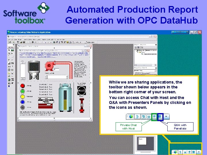 Automated Production Report Generation with OPC Data. Hub While we are sharing applications, the