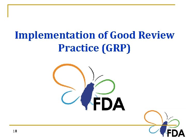 Implementation of Good Review Practice (GRP) 18 