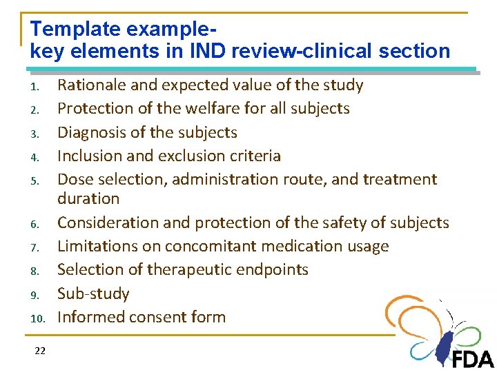 Template examplekey elements in IND review-clinical section 1. 2. 3. 4. 5. 6. 7.