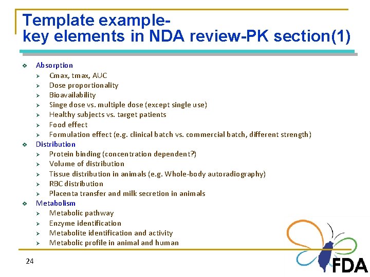 Template examplekey elements in NDA review-PK section(1) v v v 24 Absorption Ø Cmax,