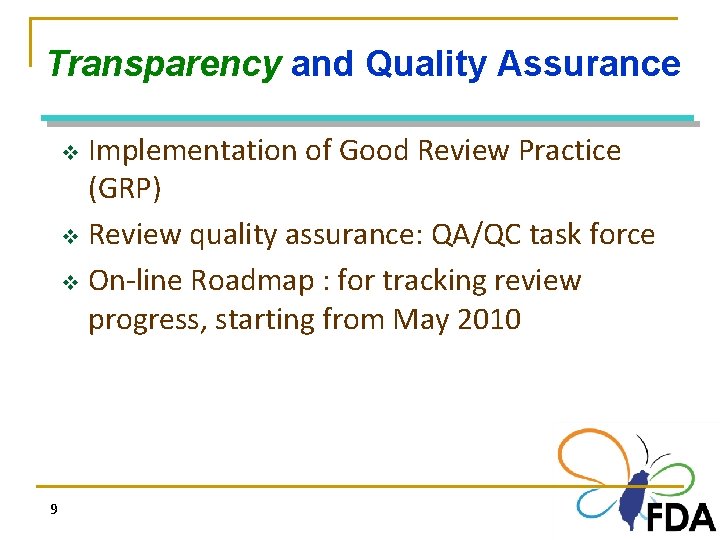 Transparency and Quality Assurance Implementation of Good Review Practice (GRP) v Review quality assurance: