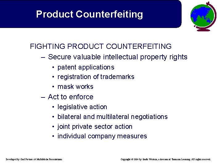 Product Counterfeiting FIGHTING PRODUCT COUNTERFEITING – Secure valuable intellectual property rights • patent applications
