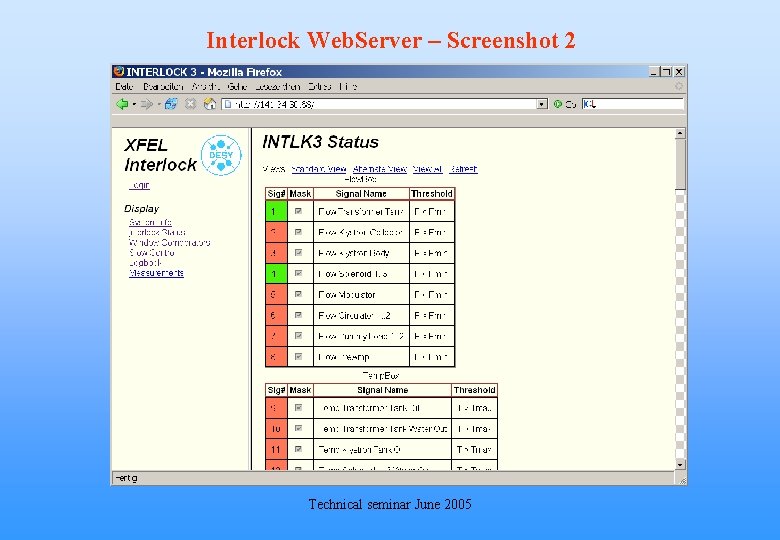 Interlock Web. Server – Screenshot 2 Technical seminar June 2005 