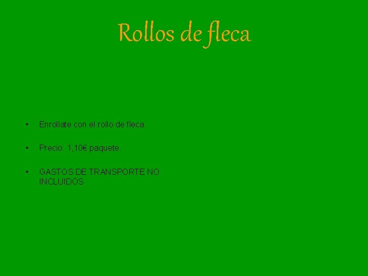 Rollos de fleca • Enrollate con el rollo de fleca. • Precio: 1, 10€