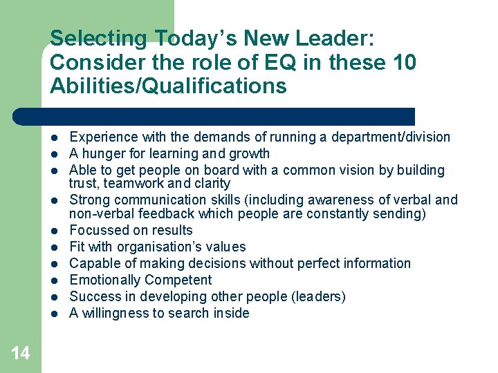 Selecting Today’s New Leader: Consider the role of EQ in these 10 Abilities/Qualifications l