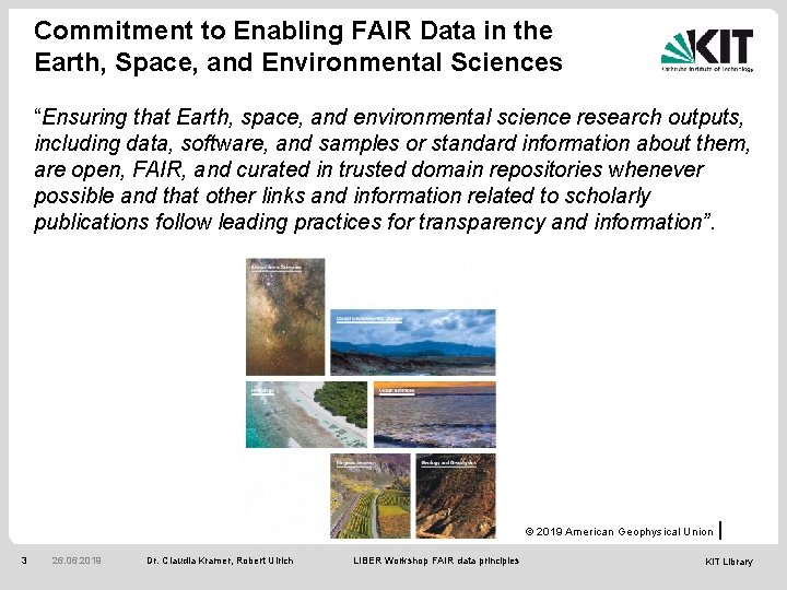 Commitment to Enabling FAIR Data in the Earth, Space, and Environmental Sciences “Ensuring that