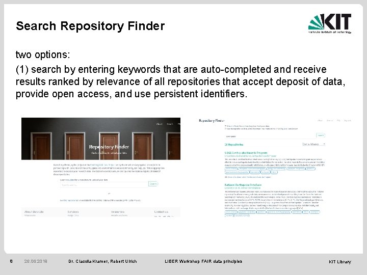 Search Repository Finder two options: (1) search by entering keywords that are auto-completed and
