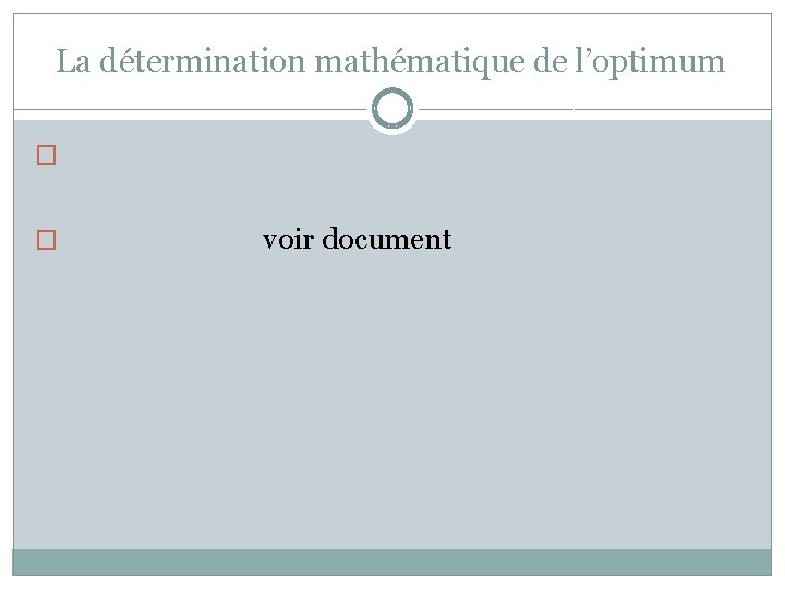 La détermination mathématique de l’optimum � � voir document 